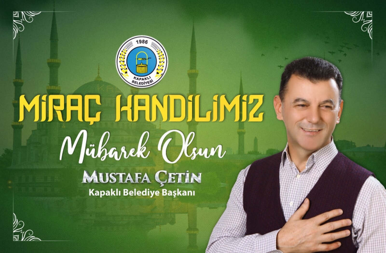 Başkan Çetin’in Miraç Kandili Mesajı