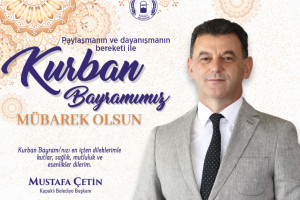 Başkan Çetin’den Kurban Bayramı Mesajı