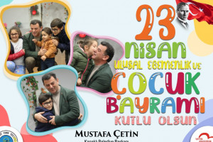 Başkan Çetin'in 23 Nisan mesajı
