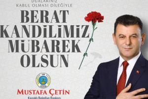 Başkan Çetin'in Berat Kandili Mesajı